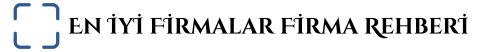 En İyi Firmalar Firma Rehberi